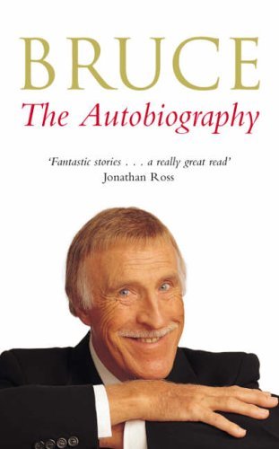 Bruce: The Autobiography By Bruce Forsyth. 9780330488761