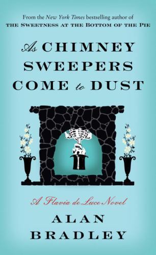 As Chimney Sweepers Come to Dust by Bradley, Alan