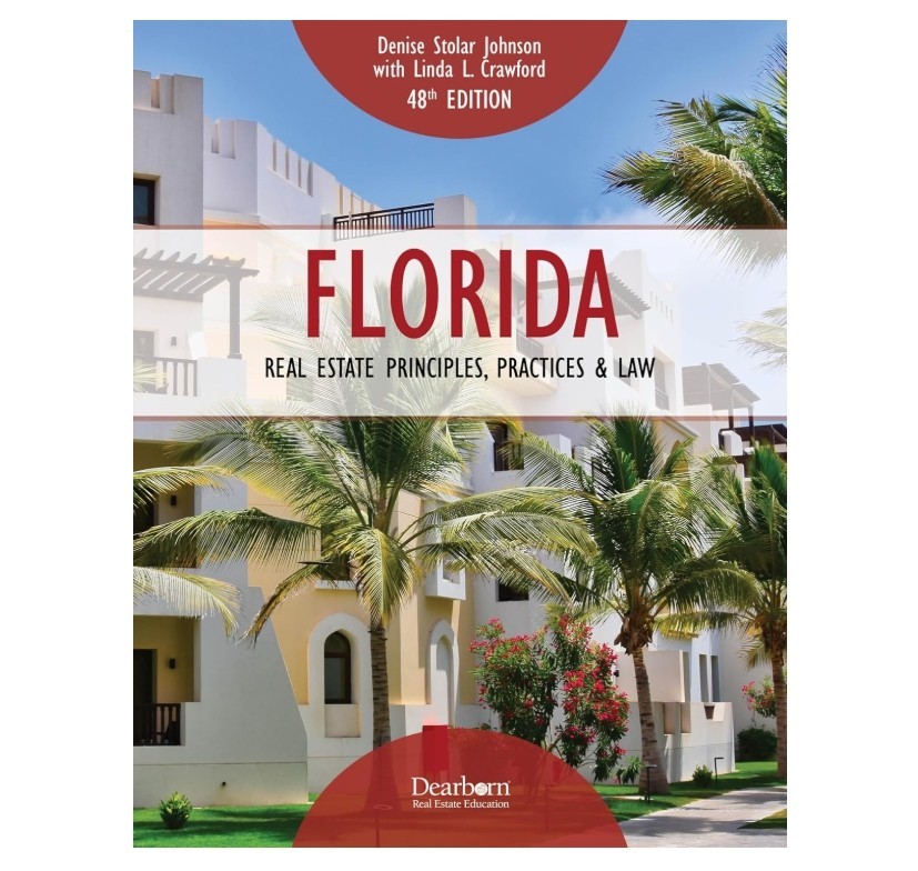 Florida Real Estate Principles, Practices & Law, 48th Edition