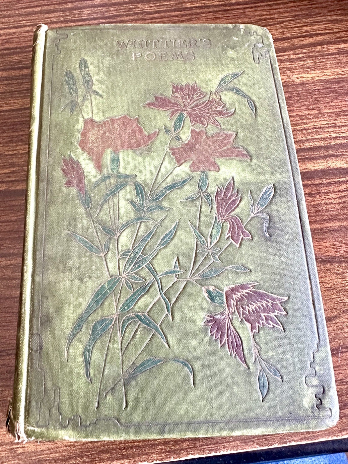 Whittiers Poems Volume II, COPYRIGHT 1899 Whittiers Poems Volume II, COPYRIGHT 1899