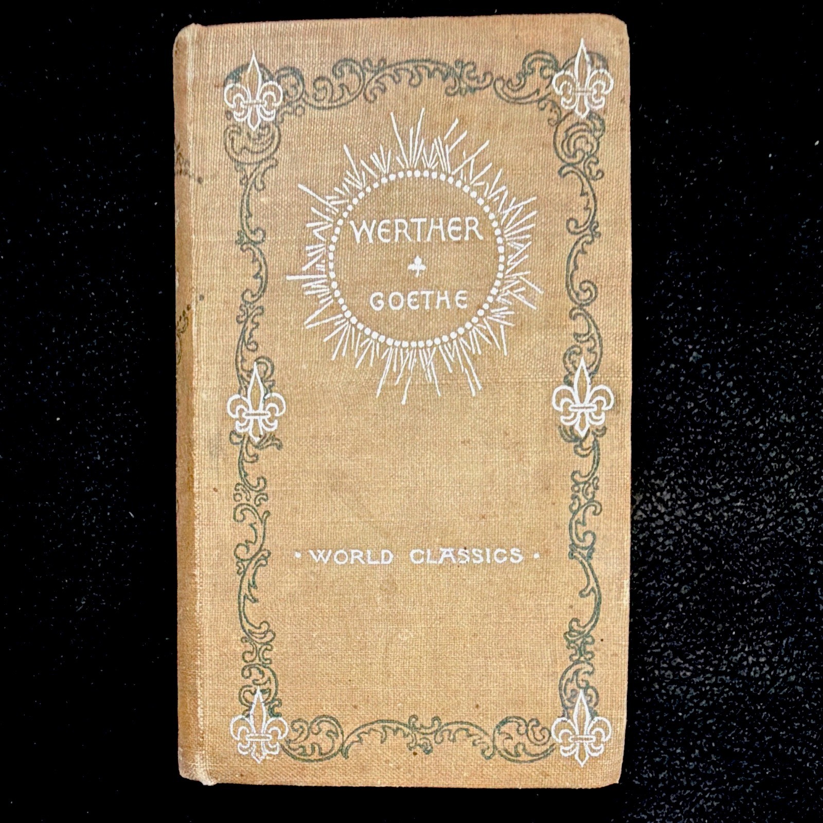 Goethe The Sorrows of Werther, Joseph Knight Boston 1893 Cloth HC Illus