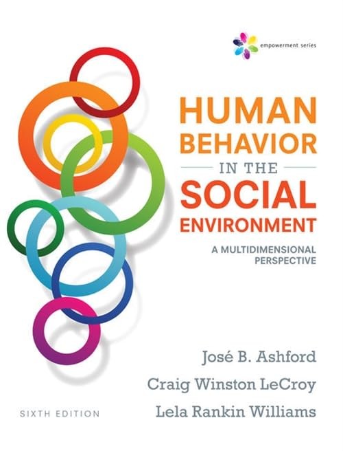 Empowerment Series: Human Behavior in the Social Environment: A Multidimensi...