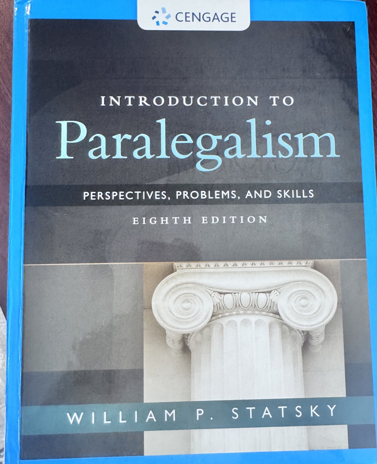 Introduction to Paralegalism : Perspectives, Problems and Skills Eighth Edition