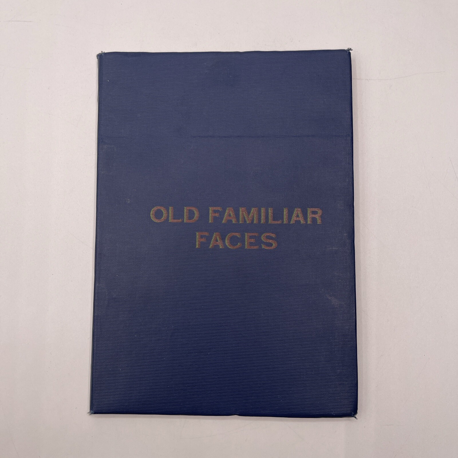Old Familiar Faces By Alfred Babcock  - 1959 HC Typography 