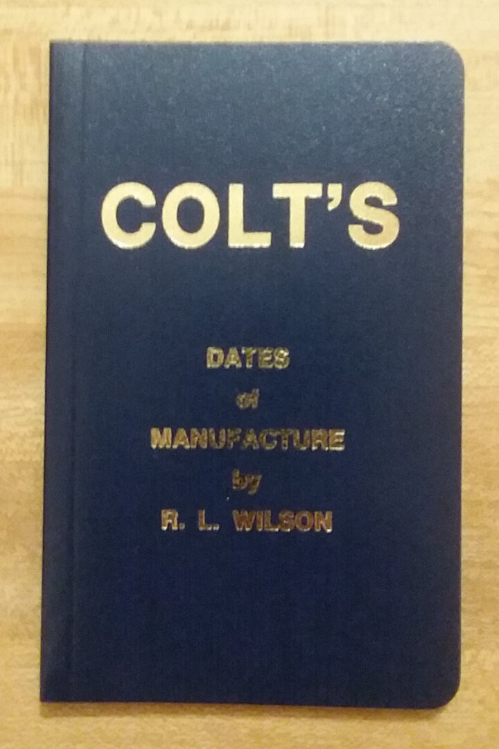 Colt\'s Dates of Manufacture