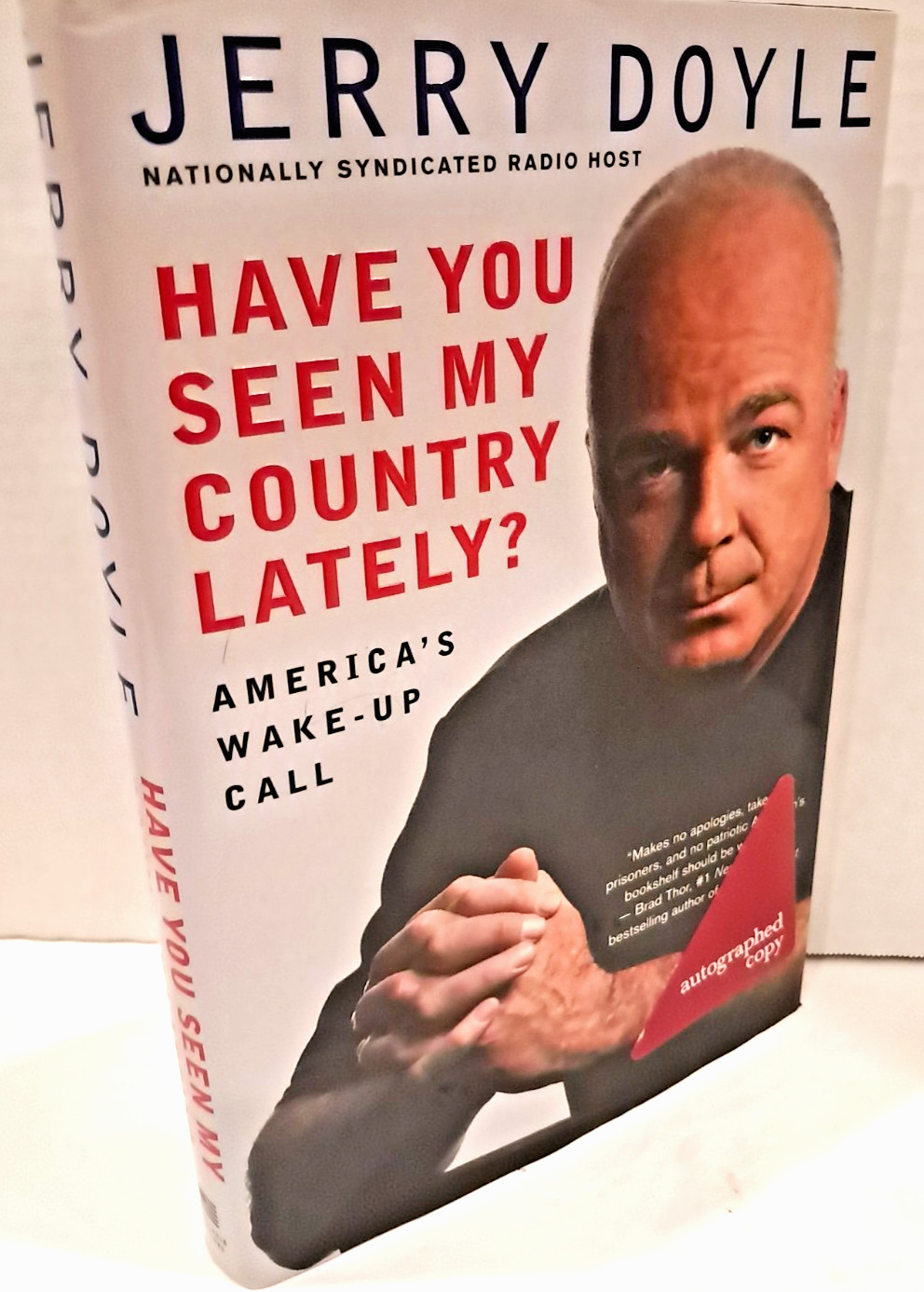 \'Signed\' Have You Seen My Country Lately? by Jerry Doyle (2009) 1st Printing D1