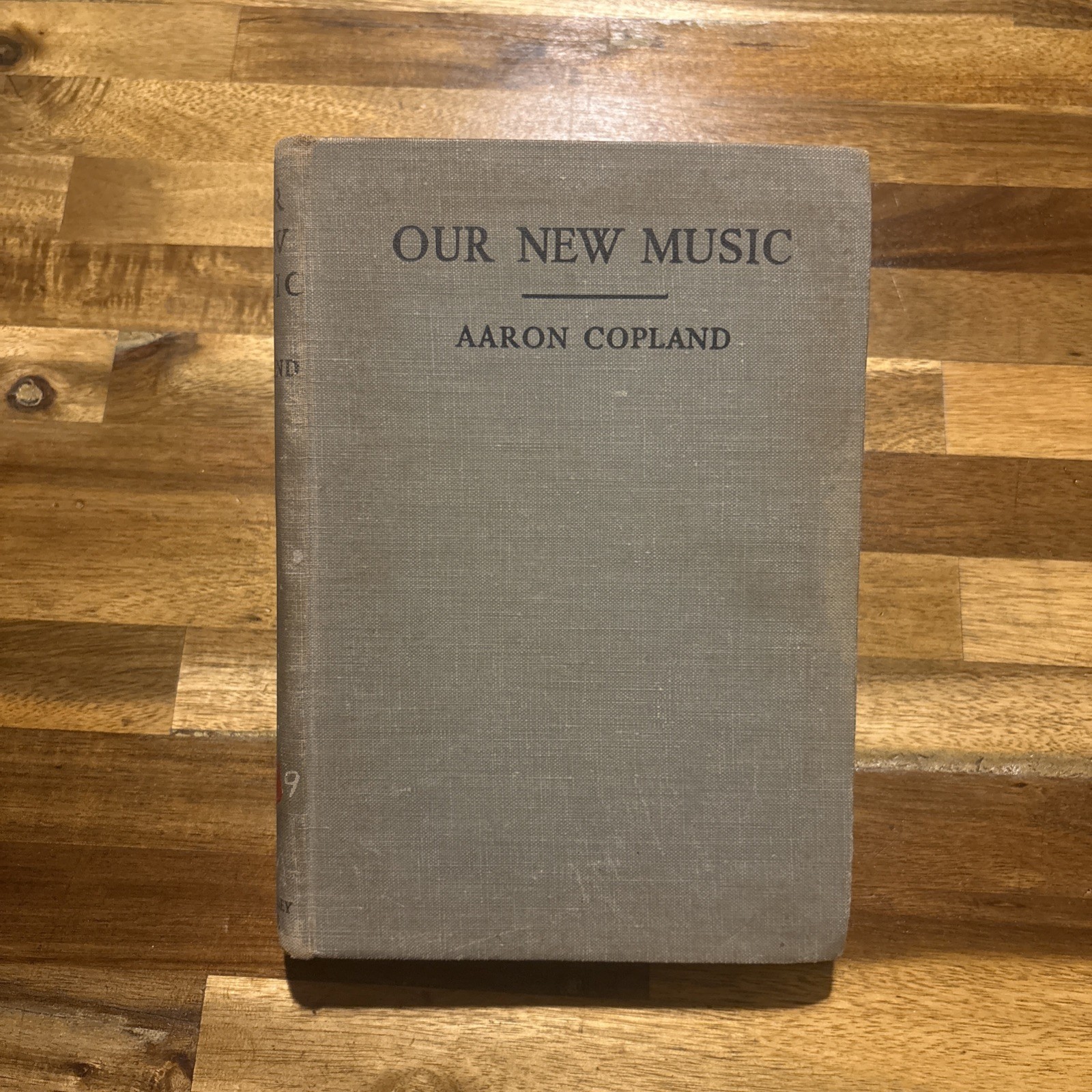 Aaron COPLAND / Our New Music Leading Composers in Europe and America Signed