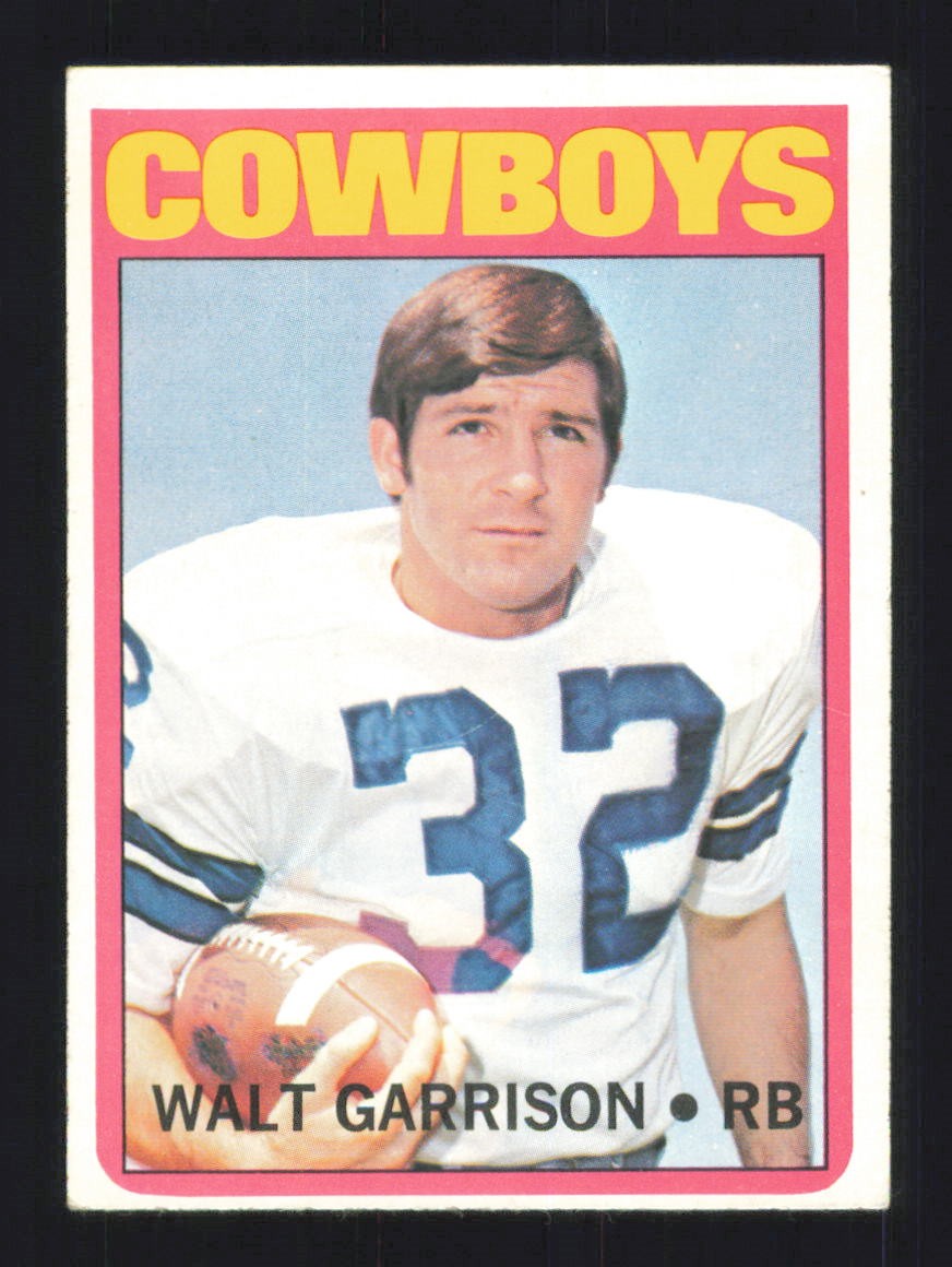 1972 Topps - High # Walt Garrison #301 1972 Topps - High # Walt Garrison #301