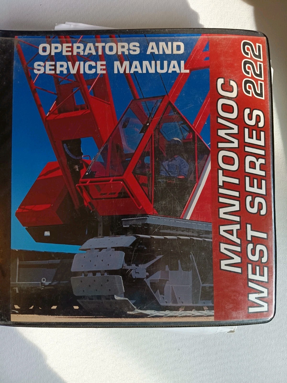 Manitowoc WEST 222 Series Hydraulic Crawler Crane OPERATORS SERVICE Manual