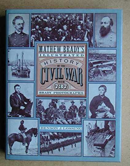 Mathew Brady\'s Illustrated - Hardcover, by Benson J. Lossing - Very Good b