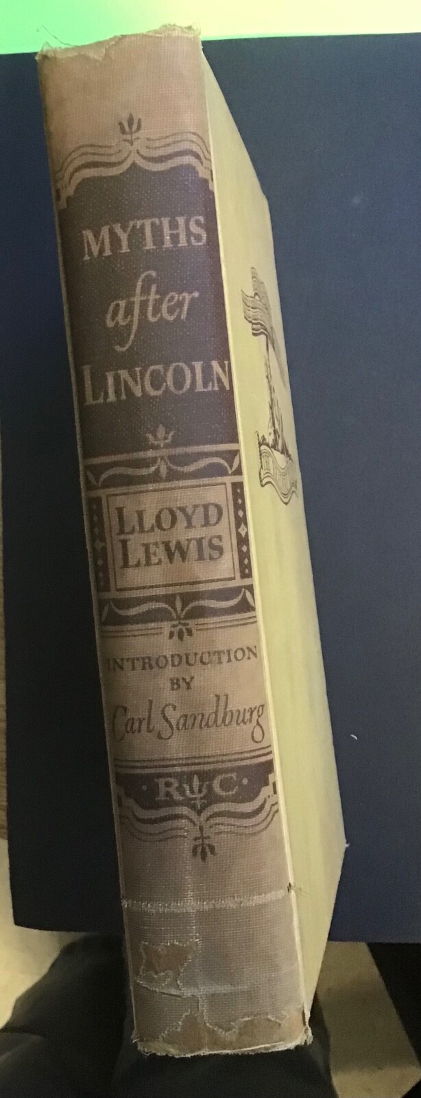 Myths After Lincoln vintage 1941 by Lloyd lewis Myths After Lincoln vintage 1941 by Lloyd lewis