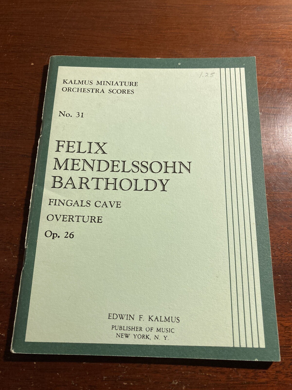 Felix Mendelssohn Bartholdy Fingals Cave Overture Op. 26 Kalmus Orchestra