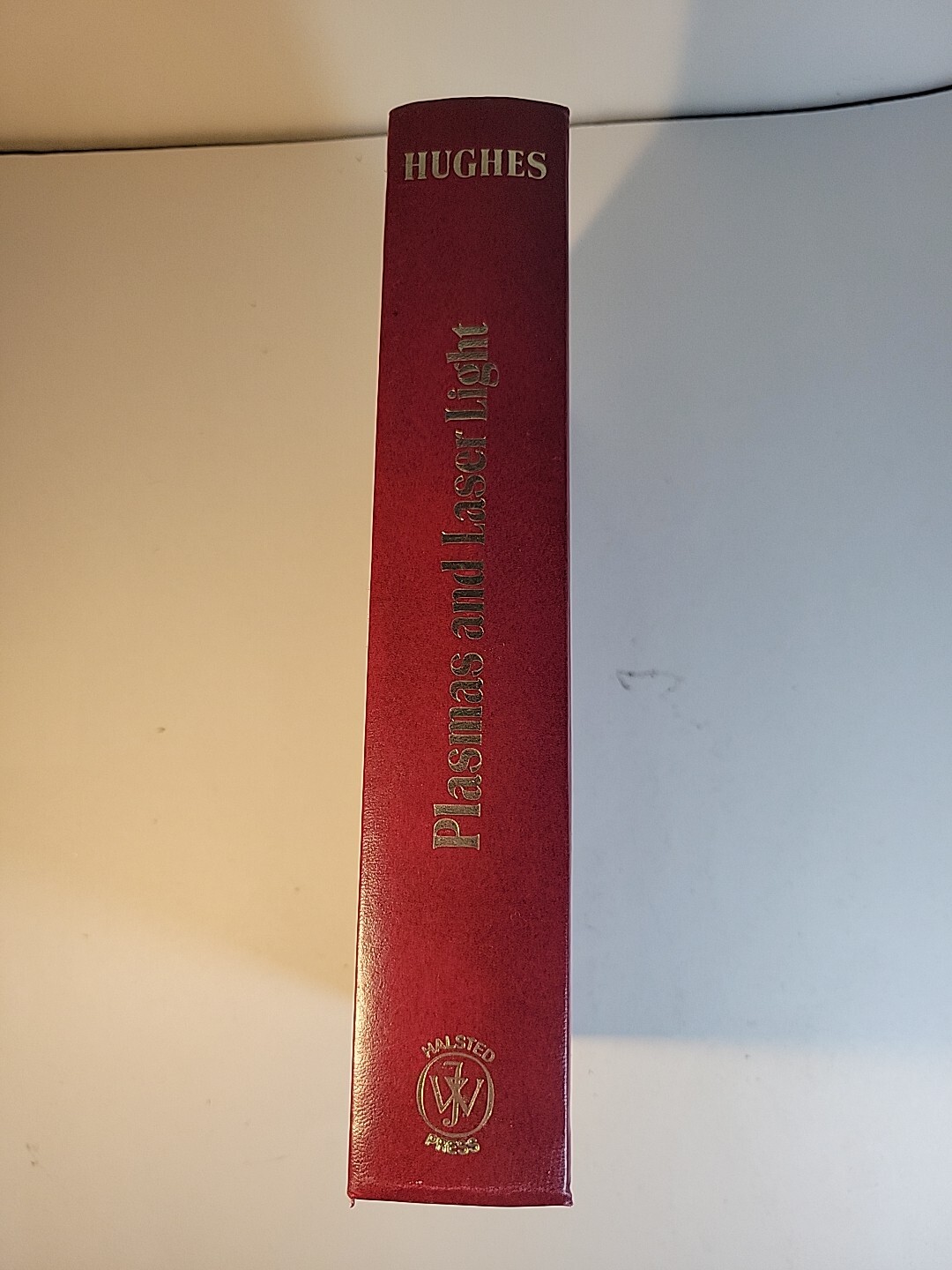 RARE 1975 First Edition Hardcover Plasmas And Laser Light Book By T.P. Hughes RARE 1975 First Edition Hardcover Plasmas And Laser Light Book By T.P. Hughes