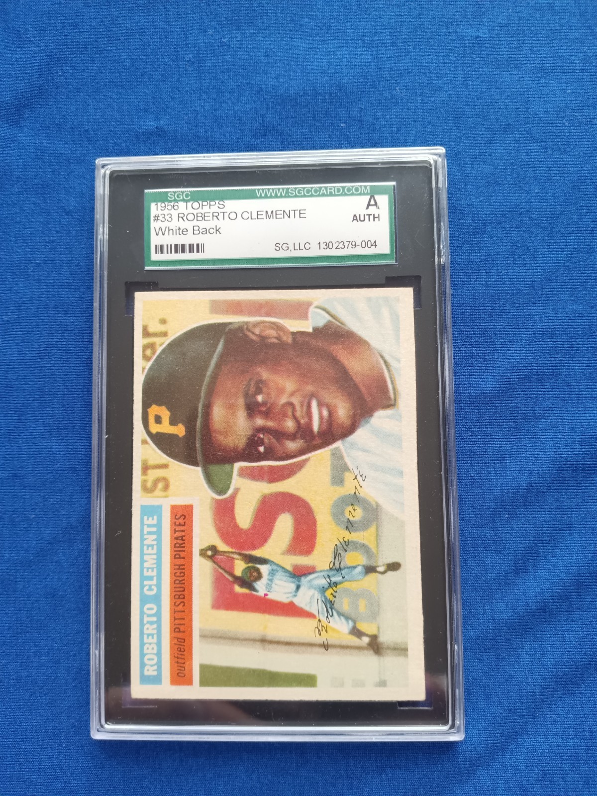 1956 Topps #33 Roberto Clemente White Back SGC Authentic 1956 Topps #33 Roberto Clemente White Back SGC Authentic