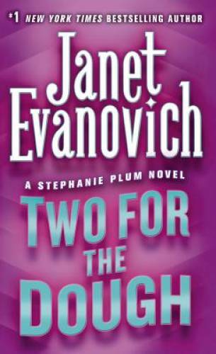 Two for the Dough (Stephanie Plum, No. 2) (Stephanie Plum Novels) - GOOD Two for the Dough (Stephanie Plum, No. 2) (Stephanie Plum Novels) - GOOD