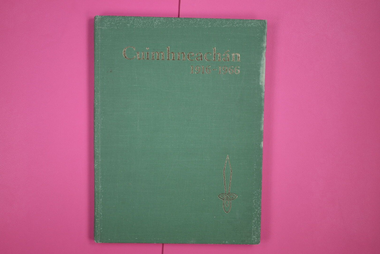 142353 CUIMHNEACHAN 1916-1966 A RECORD OF IRELAND\\\'S COMMO HC