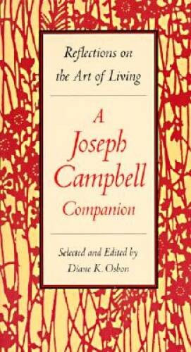 Reflections on the Art of Living: A Joseph Campbell Companion - Paperback - GOOD Reflections on the Art of Living: A Joseph Campbell Companion - Paperback - GOOD