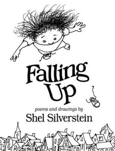 Falling Up - Hardcover By Silverstein, Shel - GOOD Falling Up - Hardcover By Silverstein, Shel - GOOD