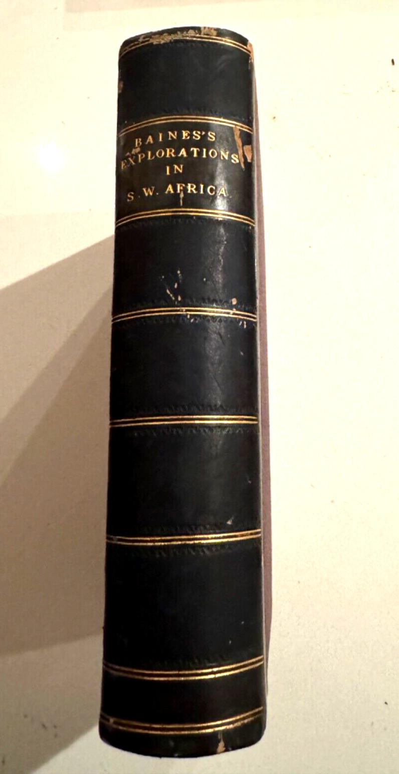 Explorations in South-West Africa by Thomas Baines 1864 1st Edition Illustrated