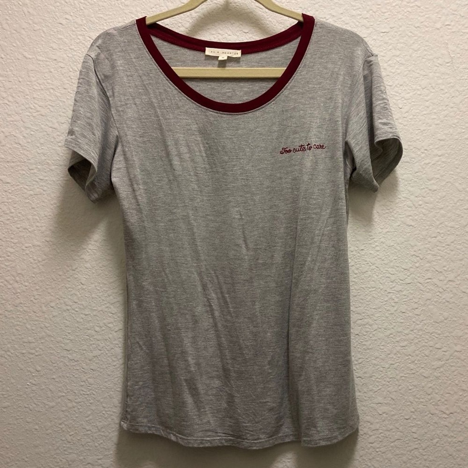 NEW Gray and Maroon “Too Cute to Care” T Shirt NEW Gray and Maroon “Too Cute to Care” T Shirt