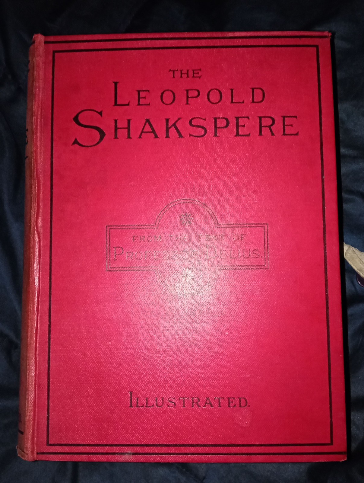 THE LEOPOLD SHAKSPERE, THE POET'S WORKS IN CHRONOLOGICAL ORDER, Book 1893