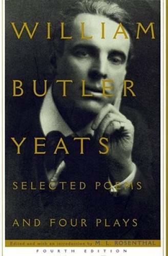 Selected Poems And Four Plays of William Butler Yeats - Paperback - GOOD