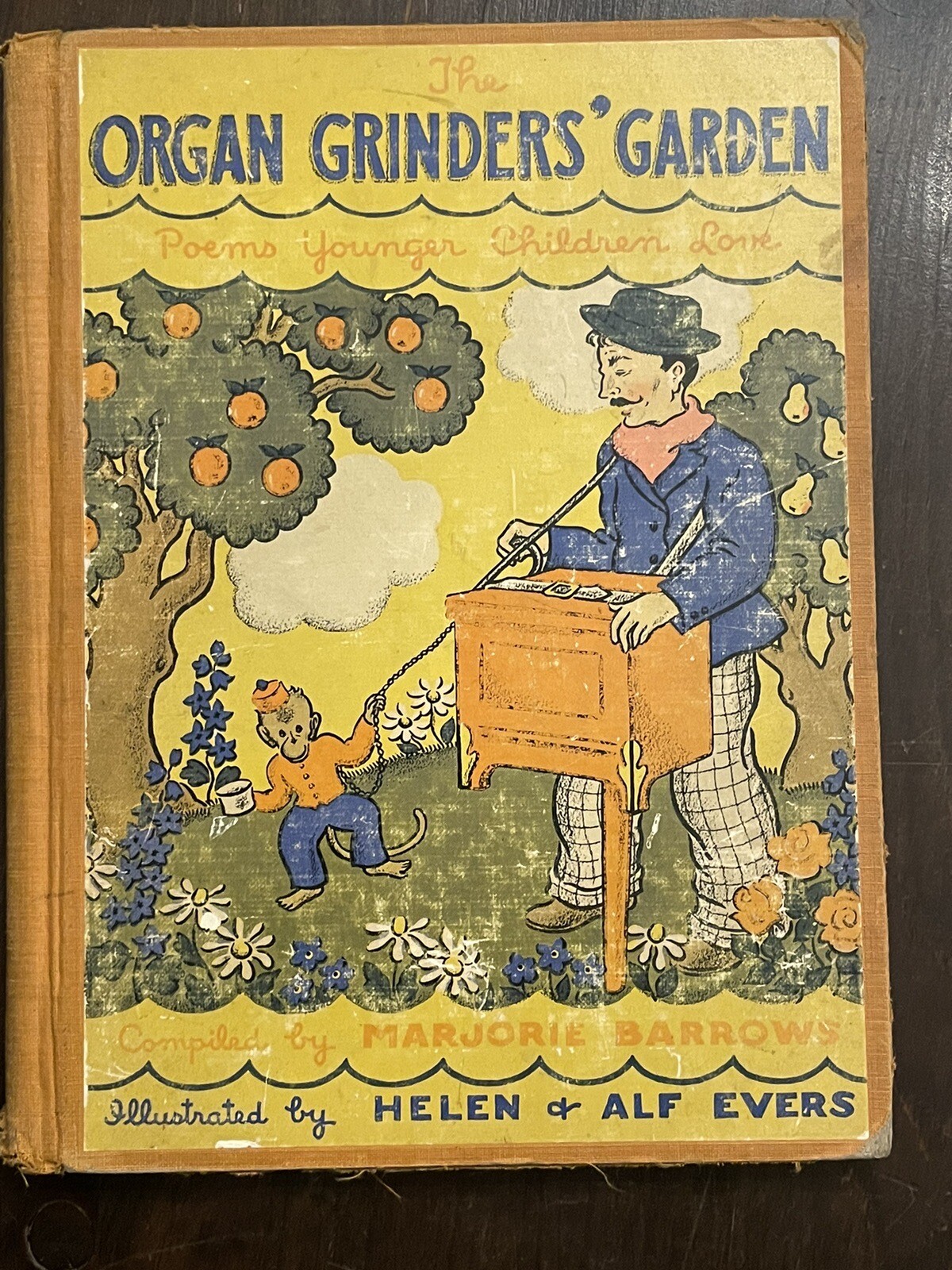 VTG 1938 THE ORGAN GRINDERS’ GARDEN POEMS HARDBACK CHILDRENS BOOK RAND MCNALLY