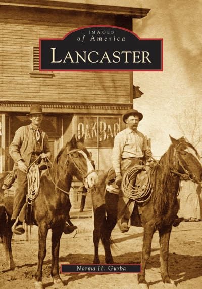 Lancaster (CA) (Images of America) Lancaster (CA) (Images of America)