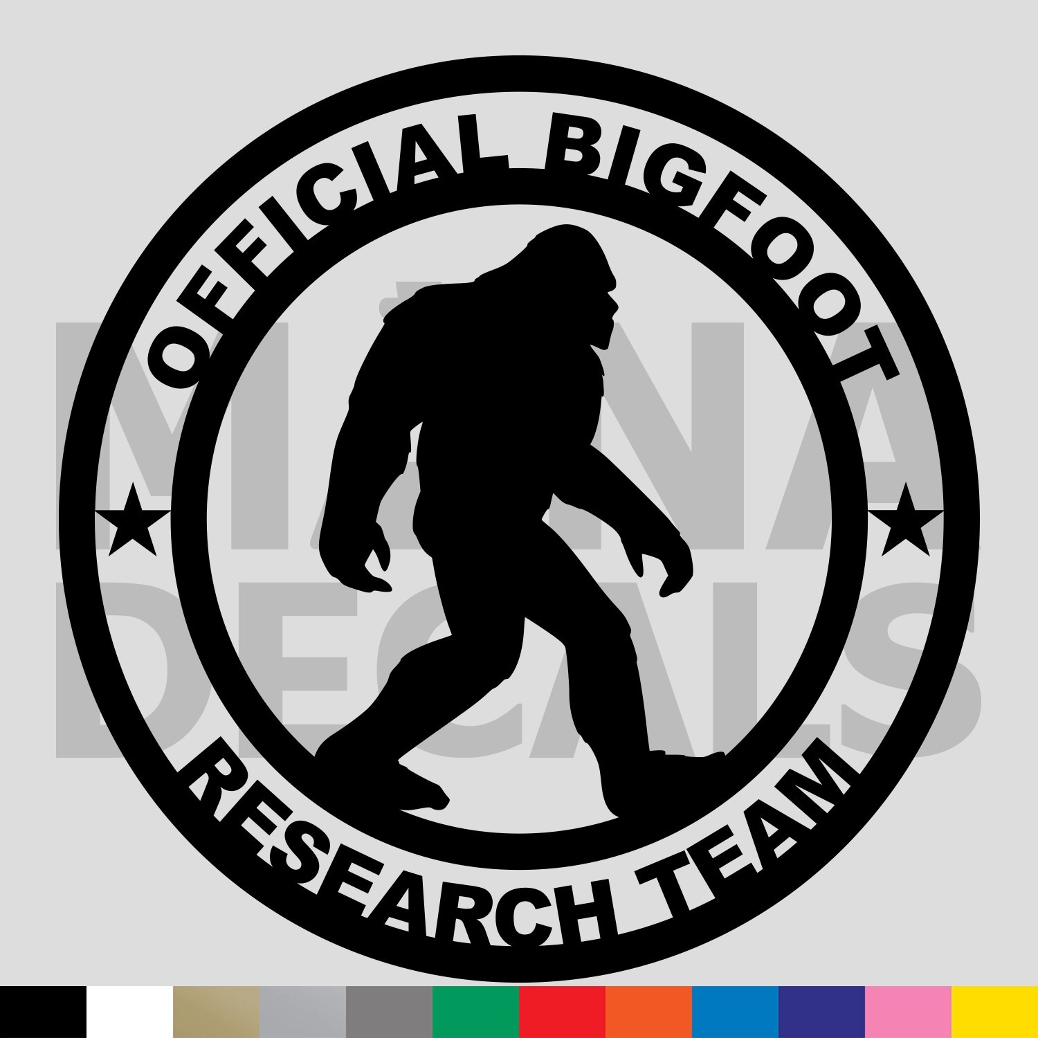 OFFICIAL BIGFOOT RESEARCH TEAM Vinyl Die Cut Decal Sticker - Big Foot Sasquatch