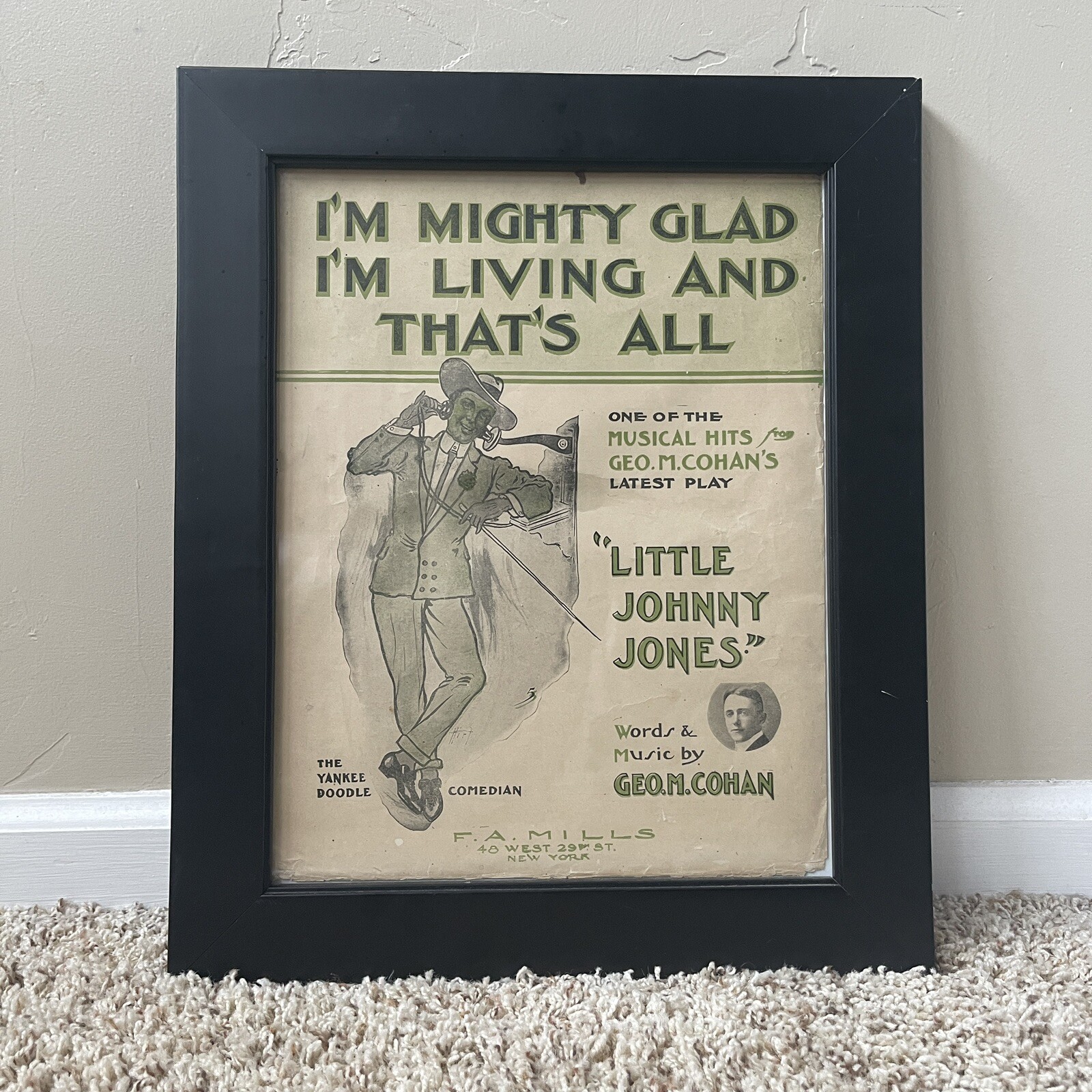 GEORGE M. COHAN sheet music I\'M MIGHTY GLAD I\'M LIVING AND THAT\'S ALL ~ 1904