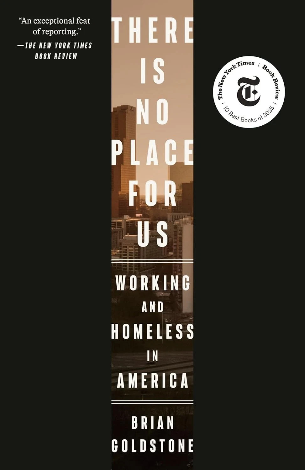 There Is No Place for Us: Working and Homeless in America (0593237161) Paperback