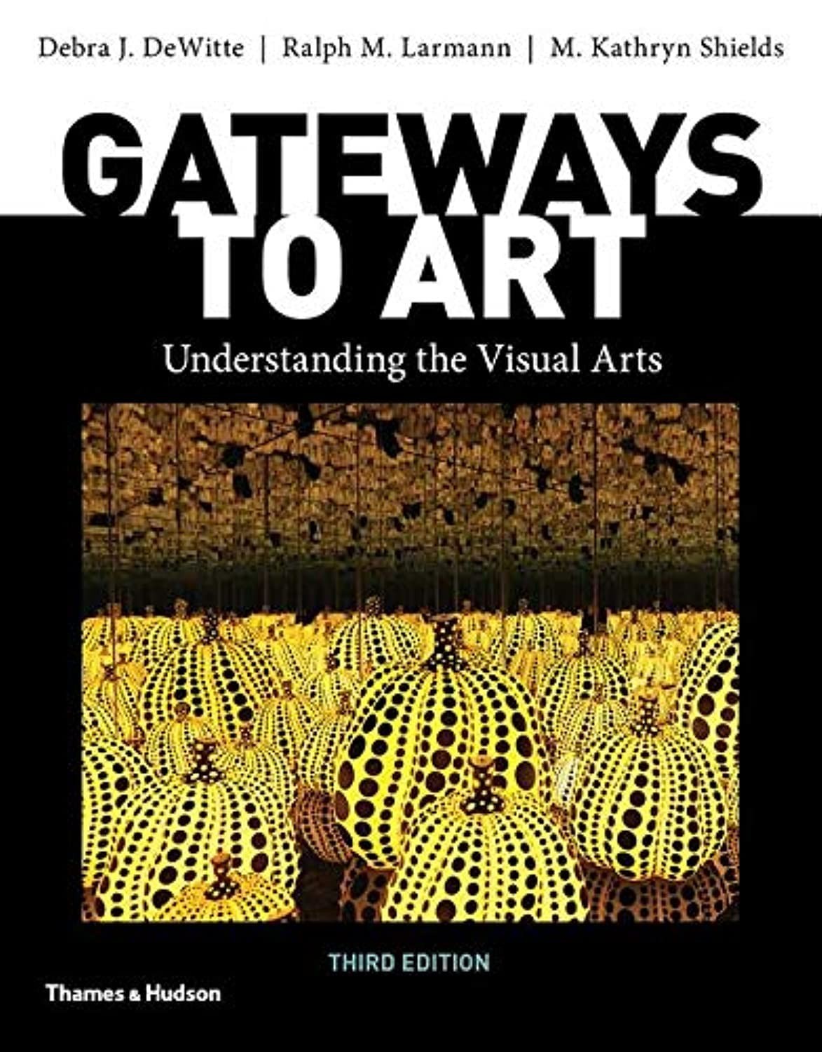 Gateways to Art (Third Edition) - Paperback By DeWitte, Debra J usa stock