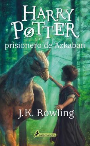 Harry Potter Y El Prisionero de Azkaban / Harry Potter and the Prisoner of...