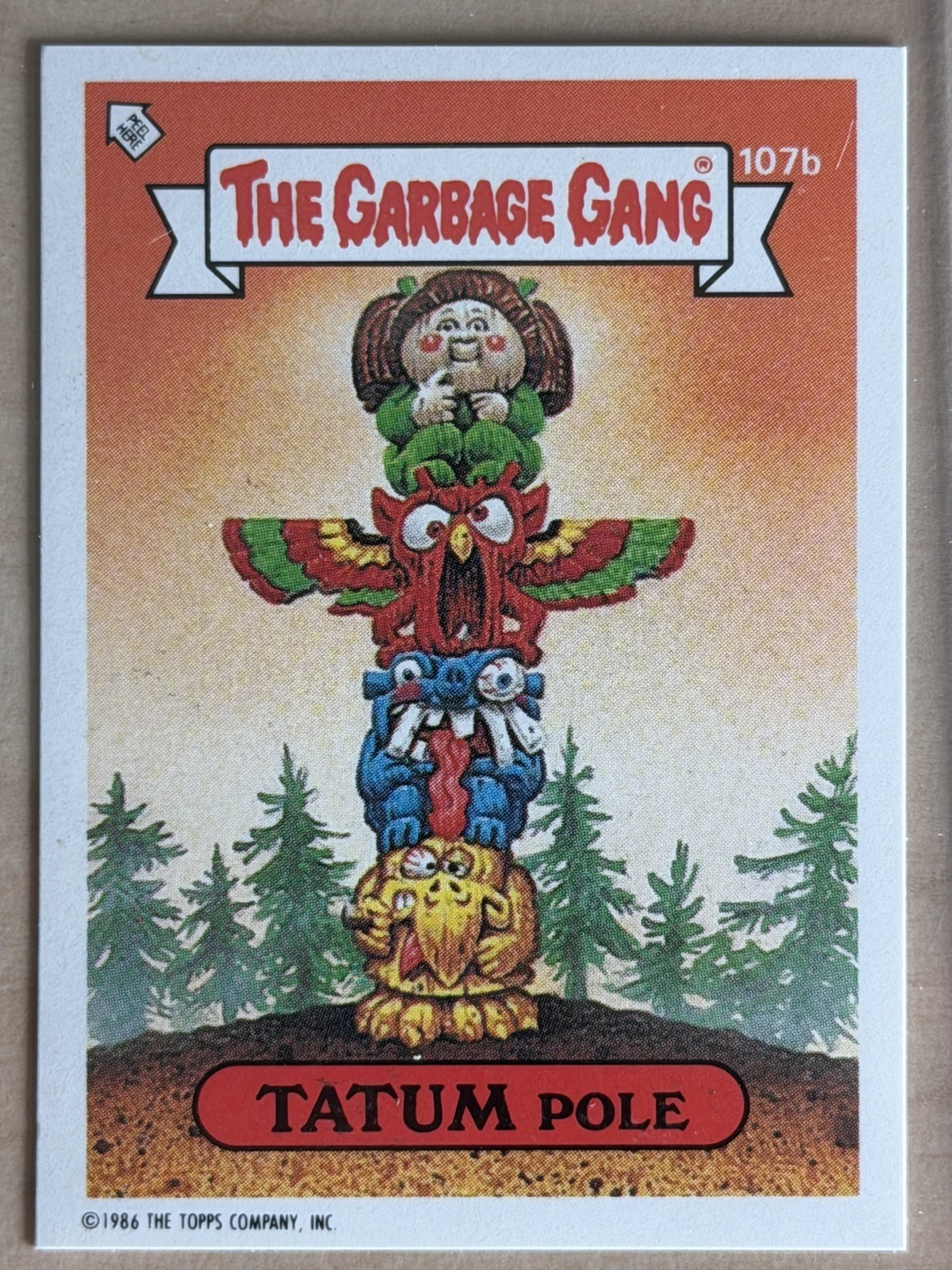The Garbage Gang Series 3 (Australia) #107B Tatum Pole 1988 REGINA