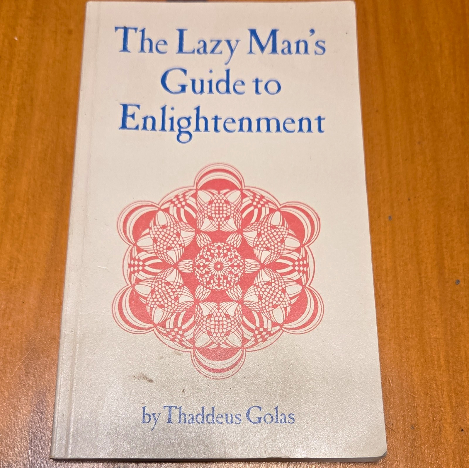 The Lazy Man\'s Guide to Enlightenment by Thaddeus Golas (English, Paperback)1975