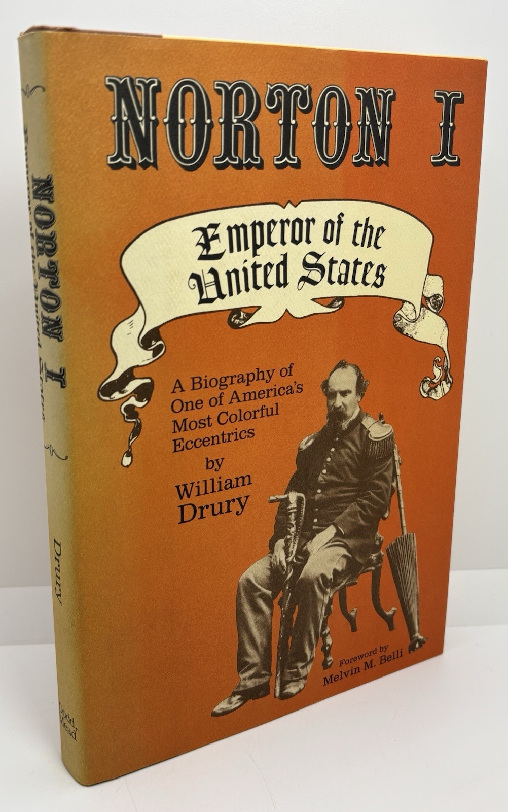 Norton I Emperor Of The United States | William Drury| 1986 1st Print 1st ED