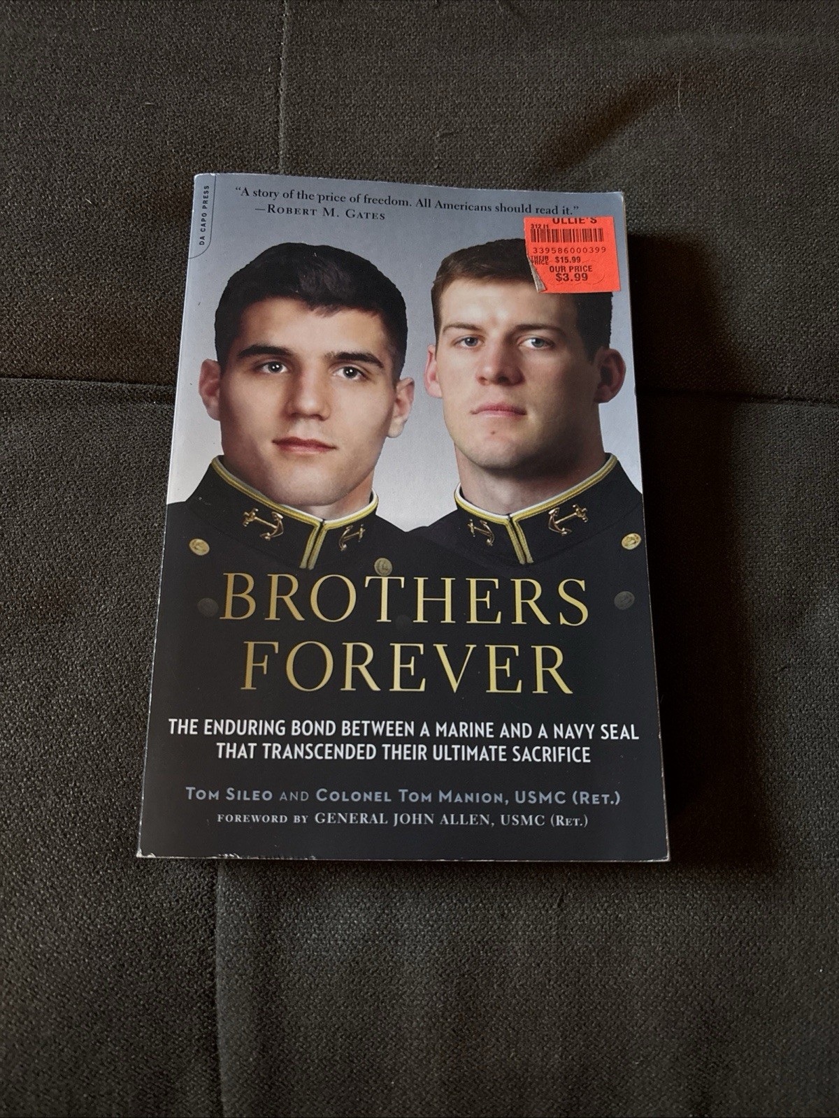 Brothers Forever : The Enduring Bond Between a Mar