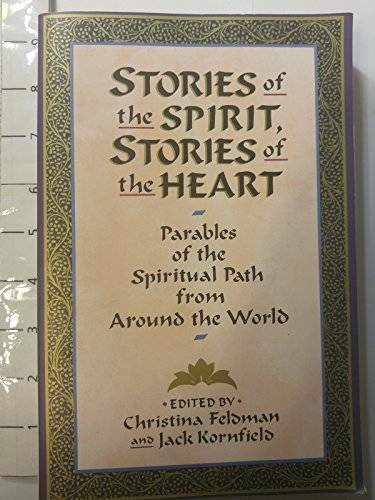 Stories of the Spirit, Stories of the Heart: Parables of the Spiritual Pa - GOOD