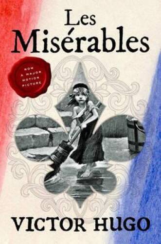 Les Miserables - Hardcover By Hugo, Victor - GOOD Les Miserables - Hardcover By Hugo, Victor - GOOD