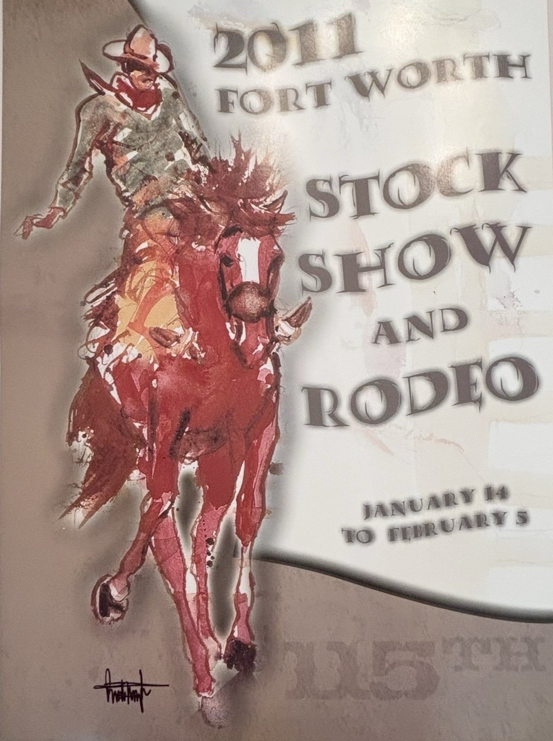 Autographed 2011 Fort Worth Stock Show & Rodeo ~ January 14 to February 5 Poster Autographed 2011 Fort Worth Stock Show & Rodeo ~ January 14 to February 5 Poster