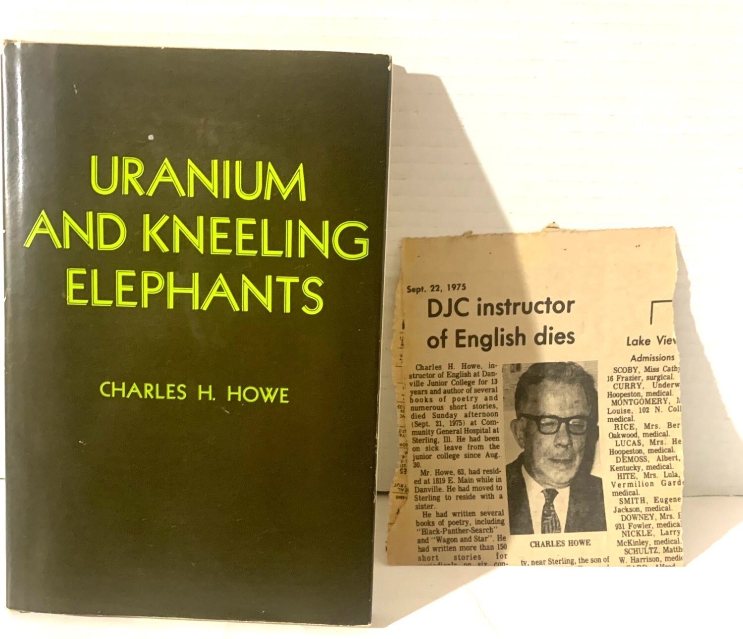 Uranium And Kneeling Elephants By Charles H. Howe 1973 Hardcover Book Poems