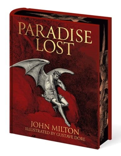 Milton's Paradise Lost: Illustrated by Gustave Doré by John Milton: New Milton's Paradise Lost: Illustrated by Gustave Doré by John Milton: New