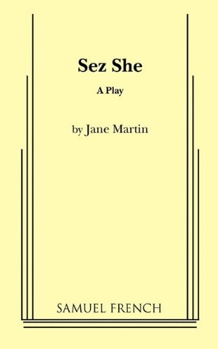 SEZ SHE By Jane Martin **Mint Condition**