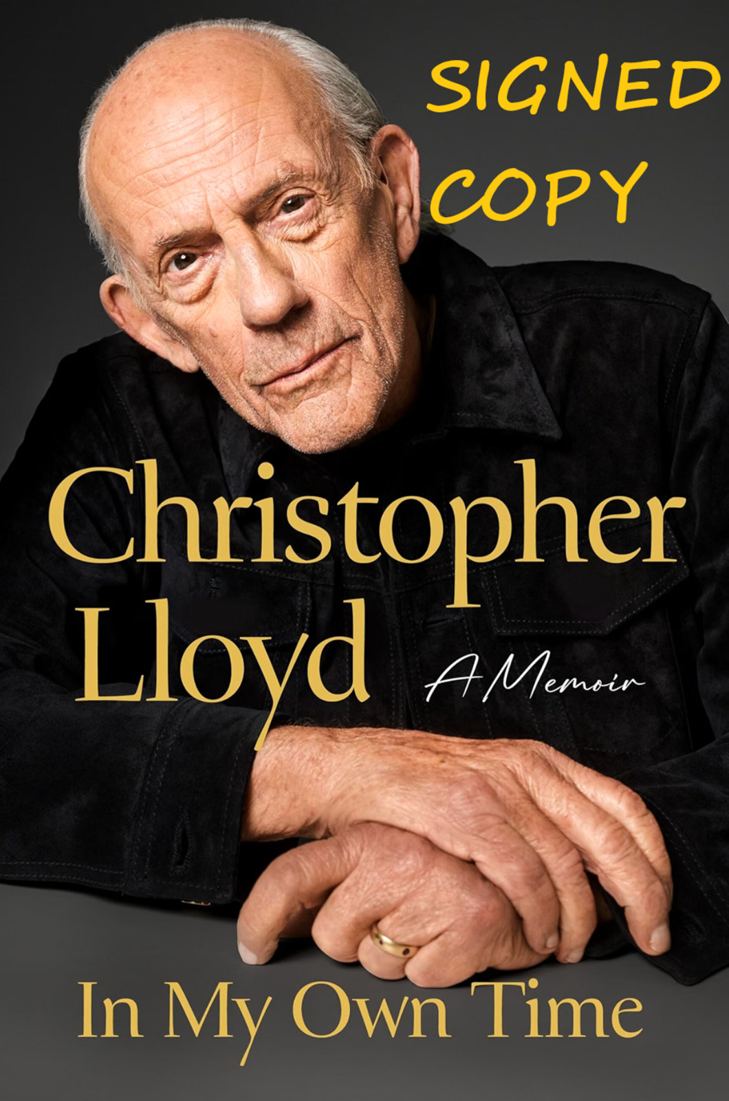 PRESALE Signed Christopher Lloyd In My Own Time US First Back to the future