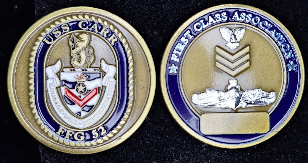 FFG-52 USS CARR - First Class Association - Navy Challenge Coin