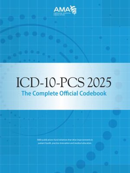 ICD-10-PCs 2025 the Complete Official Codebook American Medical A