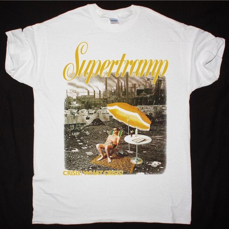 SUPERTRAMP CRISIS WHAT CRISIS Shirt White unisex S-234XL B1009 SUPERTRAMP CRISIS WHAT CRISIS Shirt White unisex S-234XL B1009