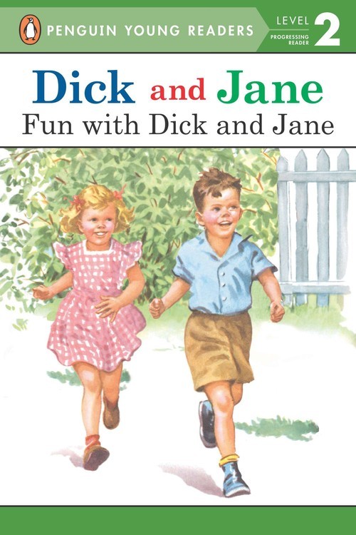 Dick and Jane: Fun with Dick and Ja..., Penguin Young R