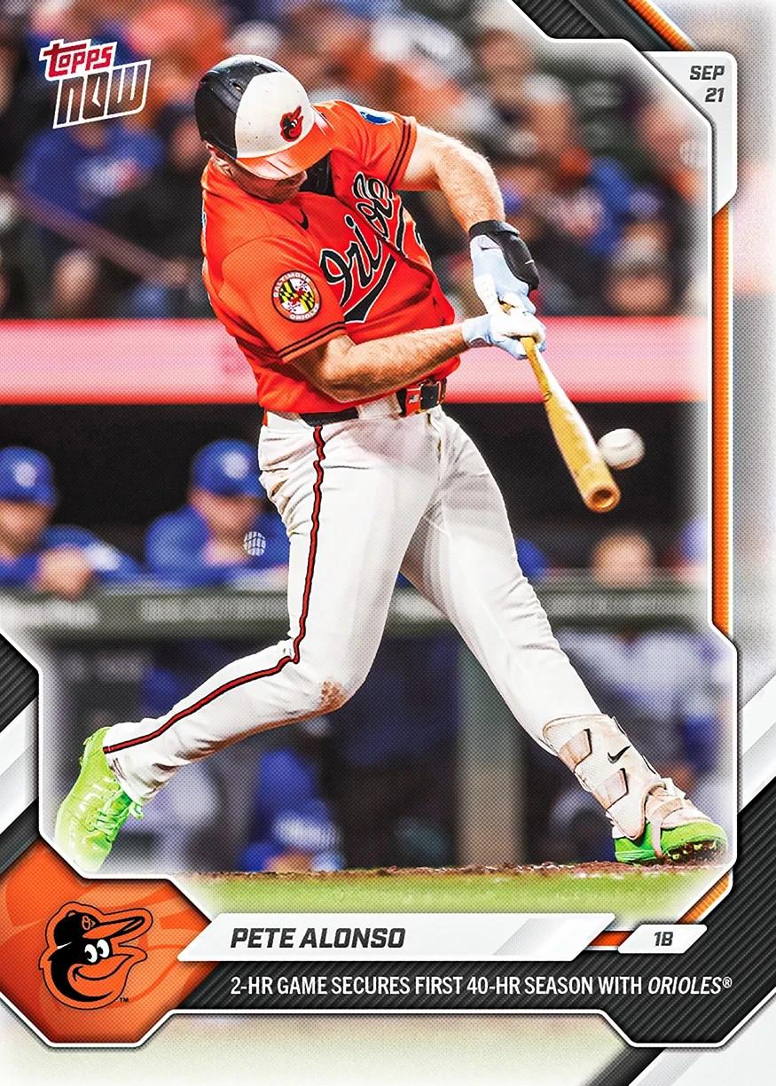 Pete Alonso 1st 40-HR Season Orioles - 2026 MLB Topps NOW - Card 700 Presale