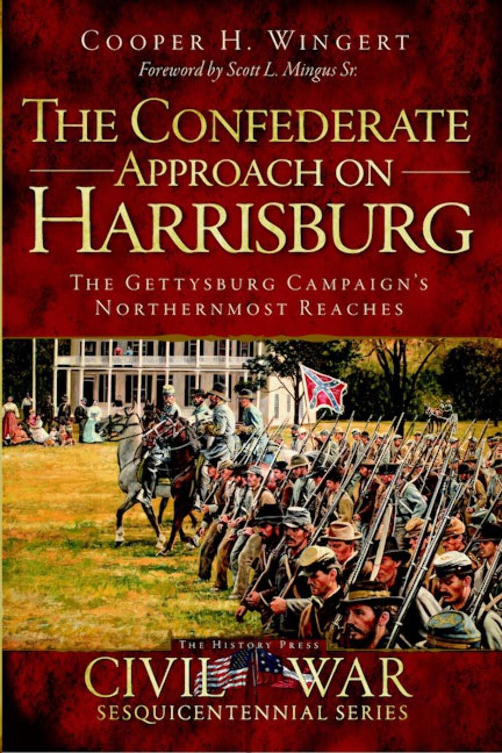 NEW The History Press The Confederate Approach on Harrisburg, PA 9781609498580 C